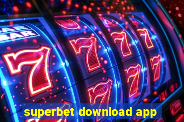 superbet download app